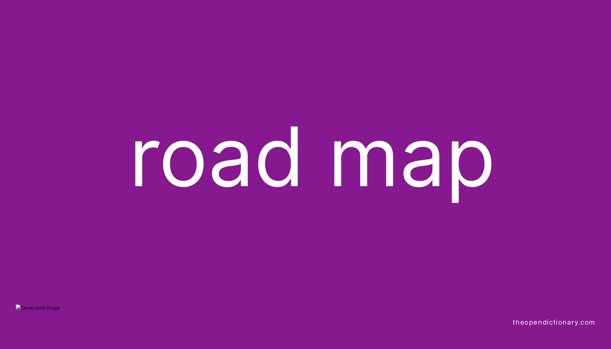 What Is The Definition Of Road Map